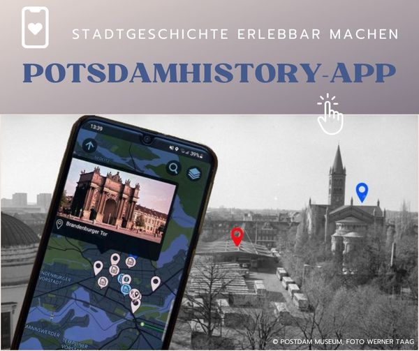 Gezeigt wird eine Grafik mit einer historischen Aufnahme von Potsdam im Hintergrund und der angezeigten App auf einem Handydisplay