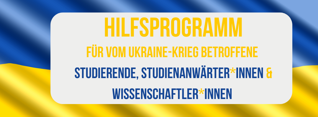 Bild: Banner in Ukrainischen Farben mit Schriftzug Hilfspgramm für vom Ukraine-Krieg betroffene Studierende & Wissenschaftler